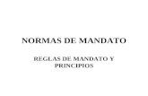 NORMAS DE MANDATO REGLAS DE MANDATO Y PRINCIPIOS.