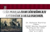 Dr. Baltazar Ramírez López R2MF Wendy Haydeé Rodríguez de León Epidemiología UMF #43 IMSS.