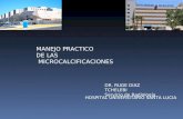 MANEJO PRACTICO DE LAS MICROCALCIFICACIONES DR. RUGE DIAZ TCHELEBI Servicio de Radiología HOSPITAL UNIVERSITARIO SANTA LUCIA.
