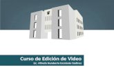 Curso de Edición de Video Lic. Alfredo Humberto Escalante Godinez.