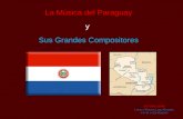 La Música del Paraguay y Sus Grandes Compositores Un solo canto Letra y Música Lizza Bogado Canta Lizza Bogado.