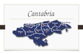 Cantabria. Presentación Cantabria es una comunidad autónoma española de carácter uniprovincial. Limita al este con el País Vasco, al sur con Castilla.