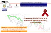 Prevención del VIH/SIDA en la frontera del noroeste de México y Estados Unidos Colegio de la Frontera Norte (COLEF) Universidad Autónoma de Baja California.
