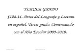 TERCER GRADO §128.14. Artes del Lenguaje y Lectura en español, Tercer grado, Comenzando con el Año Escolar 2009-2010. October 2014Third Grade SLAR.
