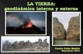 Centro Caixa Madrid Mayo-junio 2012. La Tierra: geodinámica externa e interna.