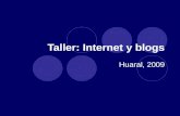 Taller: Internet y blogs Huaral, 2009. ¿Qué es internet? En medio de la guerra surgió una idea…