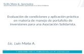 Evaluación de condiciones y aplicación práctica en materia de manejo de portafolio de inversiones para una Asociación Solidarista. Lic. Luis Mata A.