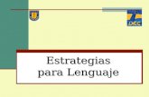Estrategias para Lenguaje. Se aprende lenguaje de manera contextualizada Textos AuténticosTextos Completos.
