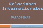 Definiciones:  Concepción “global” que tiene el analista de la sociedad internacional  Suposición fundamental que hacen los especialistas sobre el mundo.