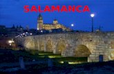 SALAMANCA En el trabajo destacamos: -Localización -Historia de Salamanca -Monumentos -Parques -Gastronomía -Costumbres -Deportes.