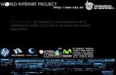 World Internet Project, México  Departamento de Comunicación y Arte Digital Escuelade Ciencias Sociales y Humanidades Tecnológico de Monterrey,