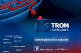 TRON Software   Saavedra 52 1ro. B CP (2300) Rafaela Santa Fe – Argentina  +54 (3492) 504040 - 504041 - 504343  informes@tron.com.ar.