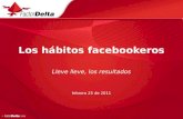 Los hábitos facebookeros Lleve lleve, los resultados febrero 25 de 2011.