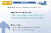 OpenCms Instalación y puesta en marcha OpenCms Hispano   Ponentes Juan Antonio Girón Sevillano.