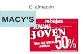 El almacén MACY’S. En la red La joyeria La libreria.