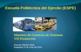 Escuela Politécnica del Ejercito (ESPE) Maestría de Gerencia de Sistemas VII Promoción Gonzalo Méndez Melo Sangolqui 23 de Julio del 2014.