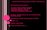 COLEGIO DE BACHILLERES PLANTEL 3 IZTACALCO INTEGRANTES DEL EQUIPO:  ACOSTA MEJIA LORENA ABIGAIL  AMADOR BERNAL NOE DAVID  SANCHEZ GALICIA LESLIE