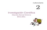 Investigación Científica Marcela Bernal Múnera BIOL3051 Laboratorio 2.
