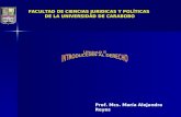 FACULTAD DE CIENCIAS JURIDICAS Y POLÍTICAS DE LA UNIVERSIDAD DE CARABOBO Prof. Mcs. María Alejandra Reyes.