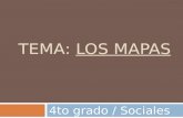 TEMA: LOS MAPAS 4to grado / Sociales. Vocabulario 1)mapas- representación gráfica en una superficie plana.