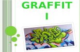 E L G RAFFITI. ¿Q UÉ ES EL GRAFFITI ? El graffiti es una forma de expresar pintando paredes o carteles comúnmente con contenido político o social, con.