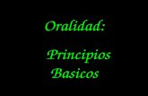 Oralidad: Principios Basicos. ¿Que Significa Oralidad?