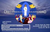 16 de mayo de 2010 Ascensión del Señor (C) Lucas 24, 46-53 Red evangelizadora BUENAS NOTICIAS Invita a la creatividad del Espíritu. Pásalo. José Antonio.
