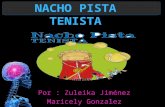 Por : Zuleika Jiménez Maricely Gonzalez. En esta presentación se discutirá el cuento de Nacho Pista Tenista. La condición de la cual padece el protagonista.