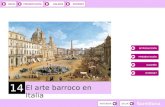 INTERNET Santillana PRESENTACIÓN INICIOGALERÍA INTRODUCCIÓN PRESENTACIÓN GALERÍA INTERNET 14 El arte barroco en Italia.
