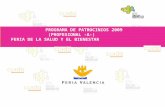 PROGRAMA DE PATROCINIOS 2009 (PROFESIONAL -A-) FERIA DE LA SALUD Y EL BIENESTAR.