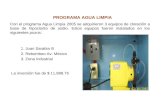 1. Juan Sarabia III 2. Rebombeo Av. México 3. Zona Industrial Con el programa Agua Limpia 2005 se adquirieron 3 equipos de cloración a base de hipoclorito.