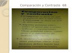 Comparación y Contraste 68 Comparación y Contraste 68.