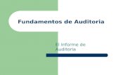 Fundamentos de Auditoria El Informe de Auditoria.