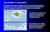 BALEARES Y CANARIAS En Baleares la gestión del agua le corresponde al Consorcio de Agua del Gobierno Balear En Canarias es el cabildo insular de cada una.