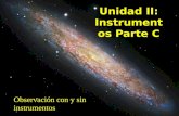 Observación con y sin instrumentos Unidad II: Instrumentos Parte C.