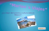 ¡¡Lo mejor del turismo y cultura está en México!!.
