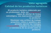 El producto turístico elaborado por un profesional, debe ser competitivo, capaz de ofertar de forma estratégica, con innovación y calidad su producto.