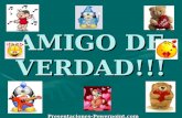AMIGO DE VERDAD!!! Presentaciones-Powerpoint.com.