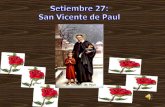 San Vicente era un hombre de oración Por eso pudo hacer tanto por los pobres Decía: “dadme un hombre de oración y será capaz de todo” San Vicente enseña.