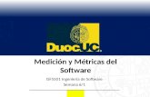 Medición y Métricas del Software ISF5501 Ingeniería de Software Semana 6/1.