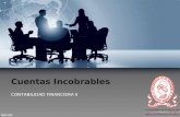 Cuentas Incobrables CONTABILIDAD FINANCIERA II. METODO DE CANCELACION DIRECTA.