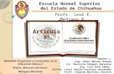 Artículo 3° MATERIA: Propósitos y Contenidos de la Educación Básica I Profra. Maricela del Rocio Márquez Martínez 1 Escuela Normal Superior del Estado.