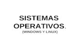 SISTEMAS OPERATIVOS. (WINDOWS Y LINUX). DEFINICIÓN. Un Sistema Operativo (SO) es el software básico de un ordenador que provee una interfaz entre el resto.