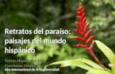 Retratos del paraíso: paisajes del mundo hispánico Temas Hispanidad 2010 Enseñanza Media Año Internacional de la biodiversidad.