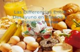 Las Differencias Entre Desayuno en Espana y Estados Unidos By Brian Norville.