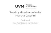 Teoría y diseño curricular Martha Casarini Capitulo 2 “Las fuentes del currículum”