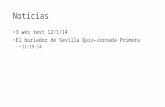 Noticias 3 wks test 12/1/14 El burlador de Sevilla Quiz—Jornada Primera 11-19-14.