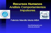 Recursos Humanos Análisis Comportamientos Impulsores Fabrizio Marcillo Morla MBA barcillo@gmail.com (593-9) 4194239 (593-9) 4194239.