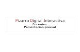Pizarra Digital Interactiva Docentes Presentación general.