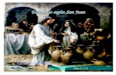 Evangelio según San Juan Juan 2, 1-11 Lectura del Santo Evangelio según San Juan 2, 1-11 Gloria a ti, Señor.